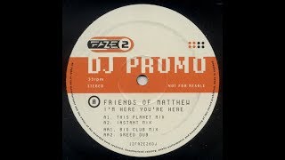 Friends Of Matthew ‎– I'm Here You're Here