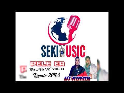 Dj Komix - Pele Ea by BIG E [Remix 2018]