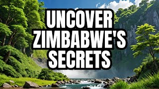 Discover ZIMBABWE'S Hidden Gem Destinations!