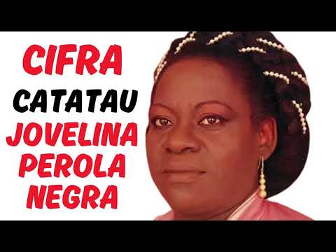 Catatau - Jovelina Pérola Negra