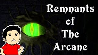Remnants of The Arcane Gameplay - Part 1 | UNCLE FESTER STUCK IN TUTORIAL | Game | Early Access