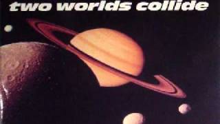 Inspiral Carpets "Two Worlds Collide (Mike Pickering & Paul Heard The Twelve Inch Mix)"