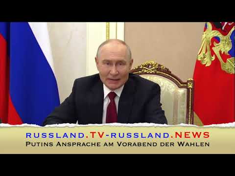 Putins Ansprache am Vorabend der Wahlen