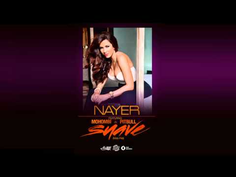 Nayer - Suave (Kiss Me) ft. Mohombi & Pitbull [Official Audio]