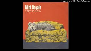 Mint Royale - Loca (High Quality, Full Song)