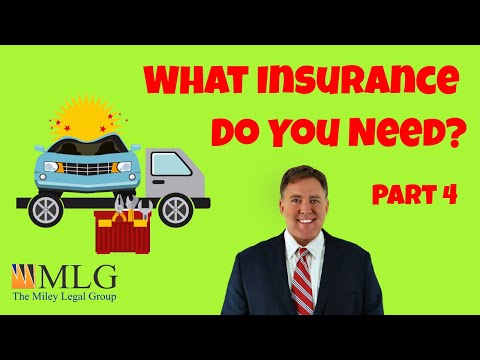 Must Have Insurance Coverage Part 4