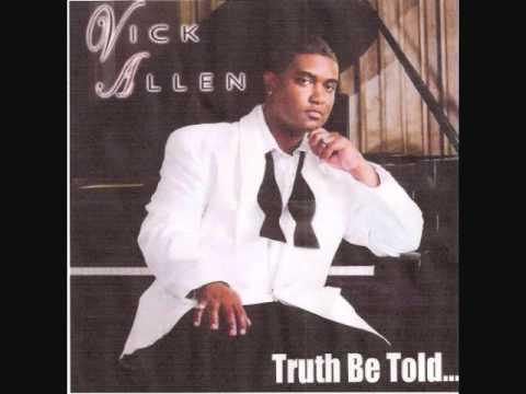 Vick Allen - I Need Some Attention