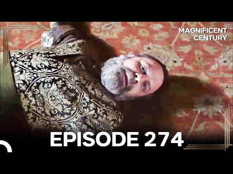 Magnificent Century Episode 274 | English Subtitle