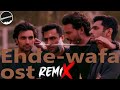 Ehd-e-Wafa OST | Remix | Ali Zafar, Asim Azhar, Sahir Ali Bagga & Aima Baig | #ISPR | #ABGMusics |