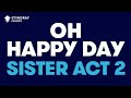 Sister Act 2 - Oh Happy Day (Karaoke With Lyrics)