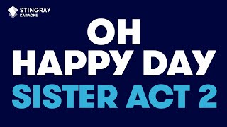 Sister Act 2 - Oh Happy Day (Karaoke With Lyrics)