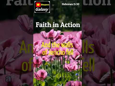Walls of Jericho collapsed because of faith in God