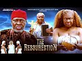 THE RESURRECTION Full Movie LIZZY GOLD ONUWAJE KANAYO O KANAYO 2025 Latest Movies