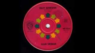 Allan Sherman - Crazy Downtown (Original Mono 45) Non-LP Track.