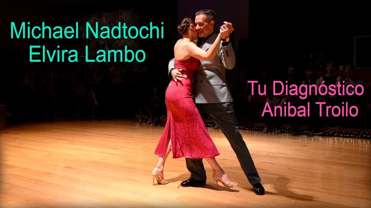 MICHAEL-EL GATO-NADTOCHI & ELVIRA LAMBO   "Tu Diagnóstico" ANIBAL TROILO  4K Video