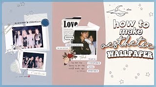 how to make AESTHETIC WALLPAPER! ☆