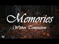 Within Temptation - Memories (Lyrics)