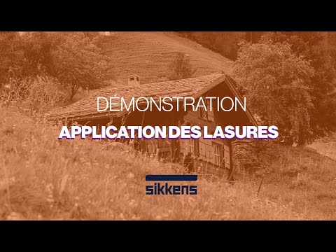 Démonstration d'utilisation des lasures Sikkens