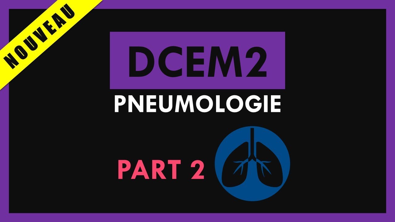 Pneumologie [Conférence] - DCEM2 - Part 2