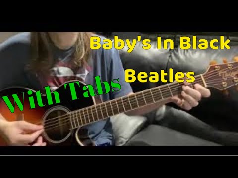 Baby’s In Black Acoustic Cover with TABS (Rhythm Only)