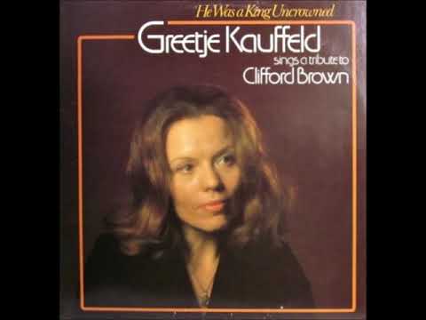 Greetje Kauffeld - I Remember Clifford