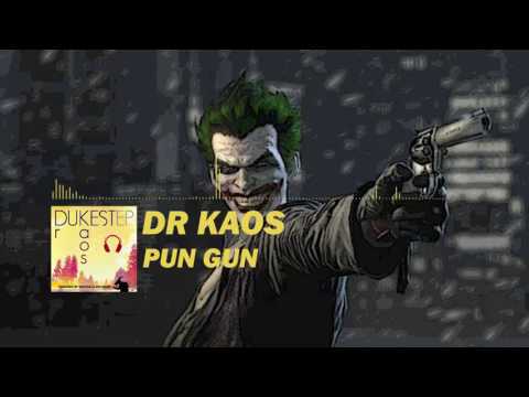 Dr Kaos - Pun Gun