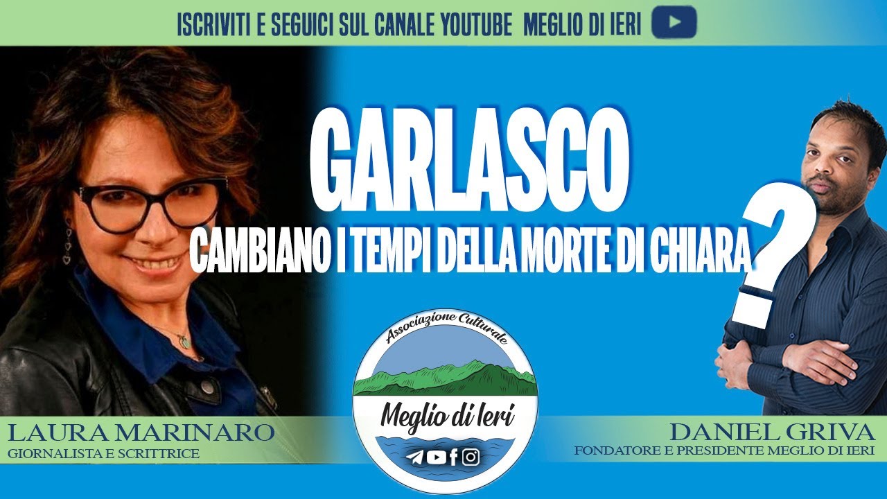 Garlasco, cambiano i tempi della morte di Chiara? - LAURA MARINARO - Giornalista