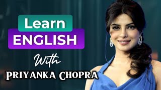 Learn Real English from Priyanka Chopra – Easy & Fun