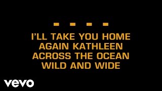 Traditional Irish Song - I&#39;ll Take You Home Again Kathleen (Karaoke)