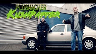 PLUSMACHER - KUSHPAFFER ► Prod. The BREED (Official Video)