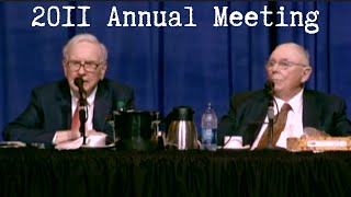 Berkshire Hathaway 2011 Annual Shareholder Meeting - Warren Buffett & Charlie Munger Full Q&A