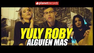 JULY ROBY - Alguien Mas [Oficial Video By Marlon el Cientifiko] TRAP LATINO 2017 2018