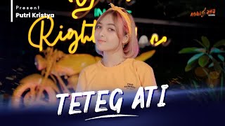 Download lagu PUTRI KRISTYA - TETEG ATI mp3