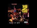 The 2 Live Crew - Take It Off (Radio Extra Clean)