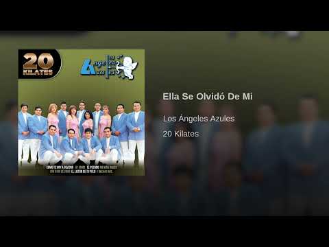 Los &Aacute;ngeles Azules &ndash; Ella Se Olvid&oacute; De Mi (AUDIO)