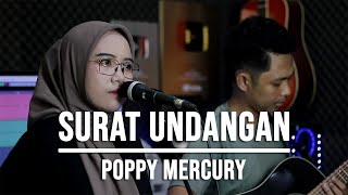 Download lagu SURAT UNDANGAN POPPY MERCURY via coverclearance... mp3