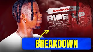 Rise Up - Raggabwoy (Reaction)