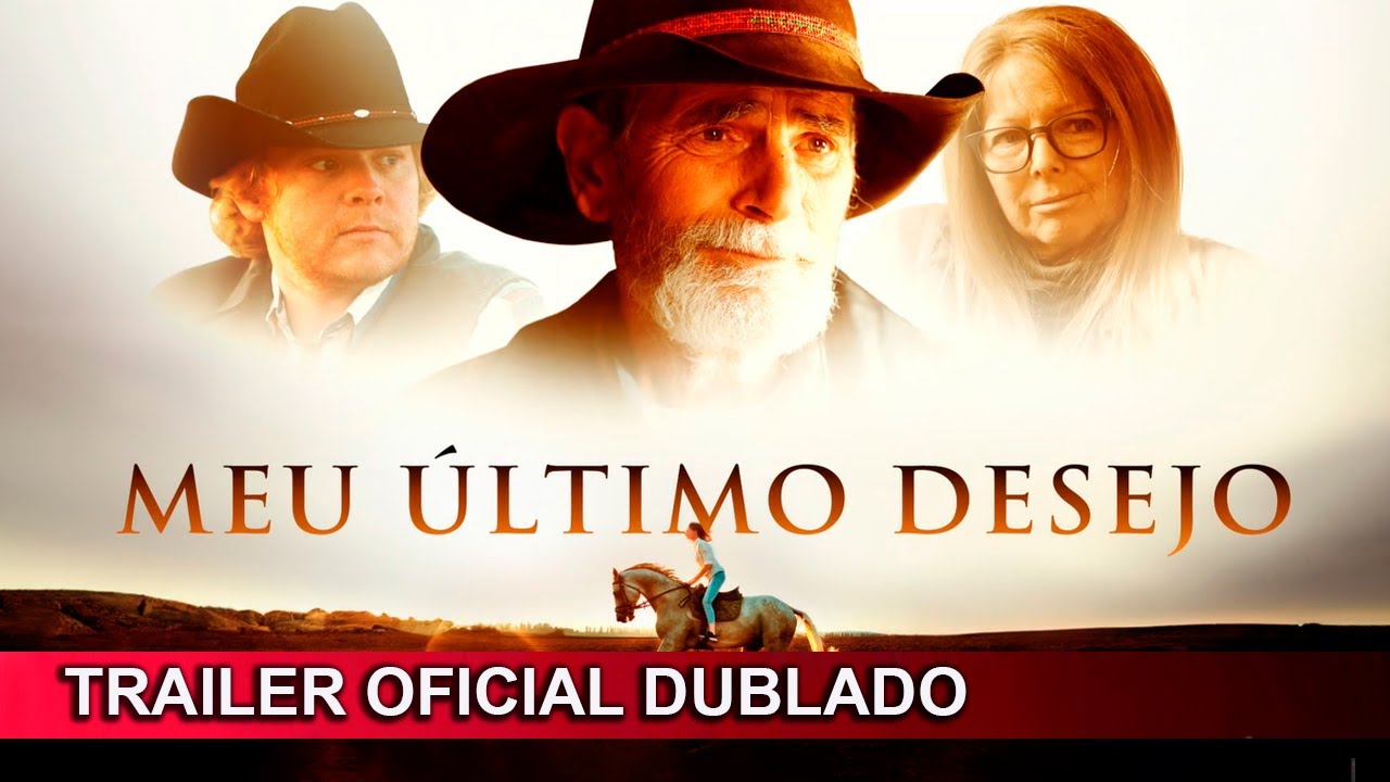 Trailer oficial de Meu Último Desejo