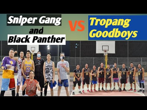 Sniper Gang/Black Panther VS Tropang Goodboys
