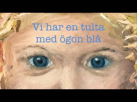 Vi har en tulta med ögon blå (med text) | Vaggvisa