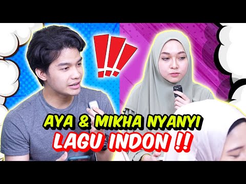AYA & MIKHA NYANYI LAGU INDON !! - LAWAN LELAKI & PEREMPUAN !