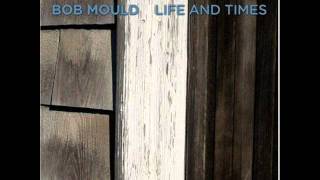 Bob Mould - Bad Blood Better