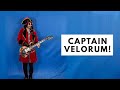 Captain Velorum!