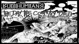 Subhumans   The Day The Country Died Full Album