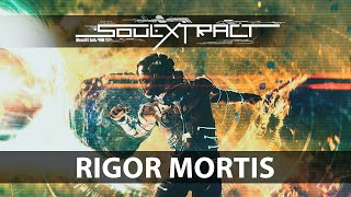 Soul Extract - Rigor Mortis