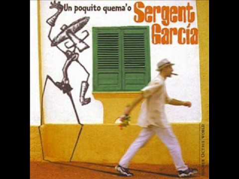 Sargento Garcia - Amor pa mi