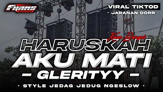 Download lagu DJ HARUSKAH AKU MATI • Style Jedag Jedug Ngeslow Jaranan Dorr | FHAMS REVOLUTION mp3