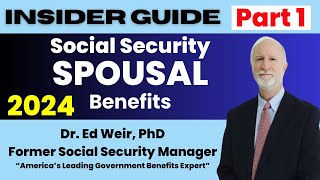 Social Security Spousal Benefits Explained by Former SSA Manager; PART 1