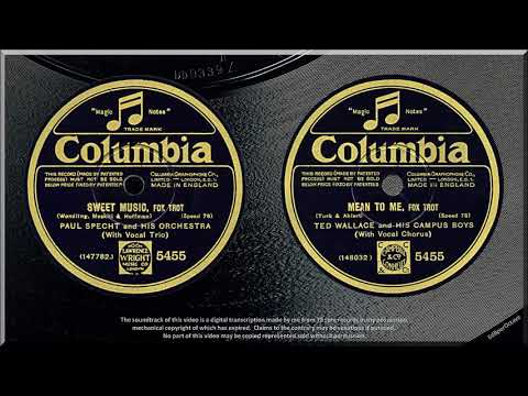 Sweet Music + Mean To Me (1929) Paul Specht + Ted Wallace