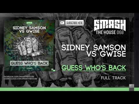 Sidney Samson vs Gwise - Guess Who's Back OUT NOW
